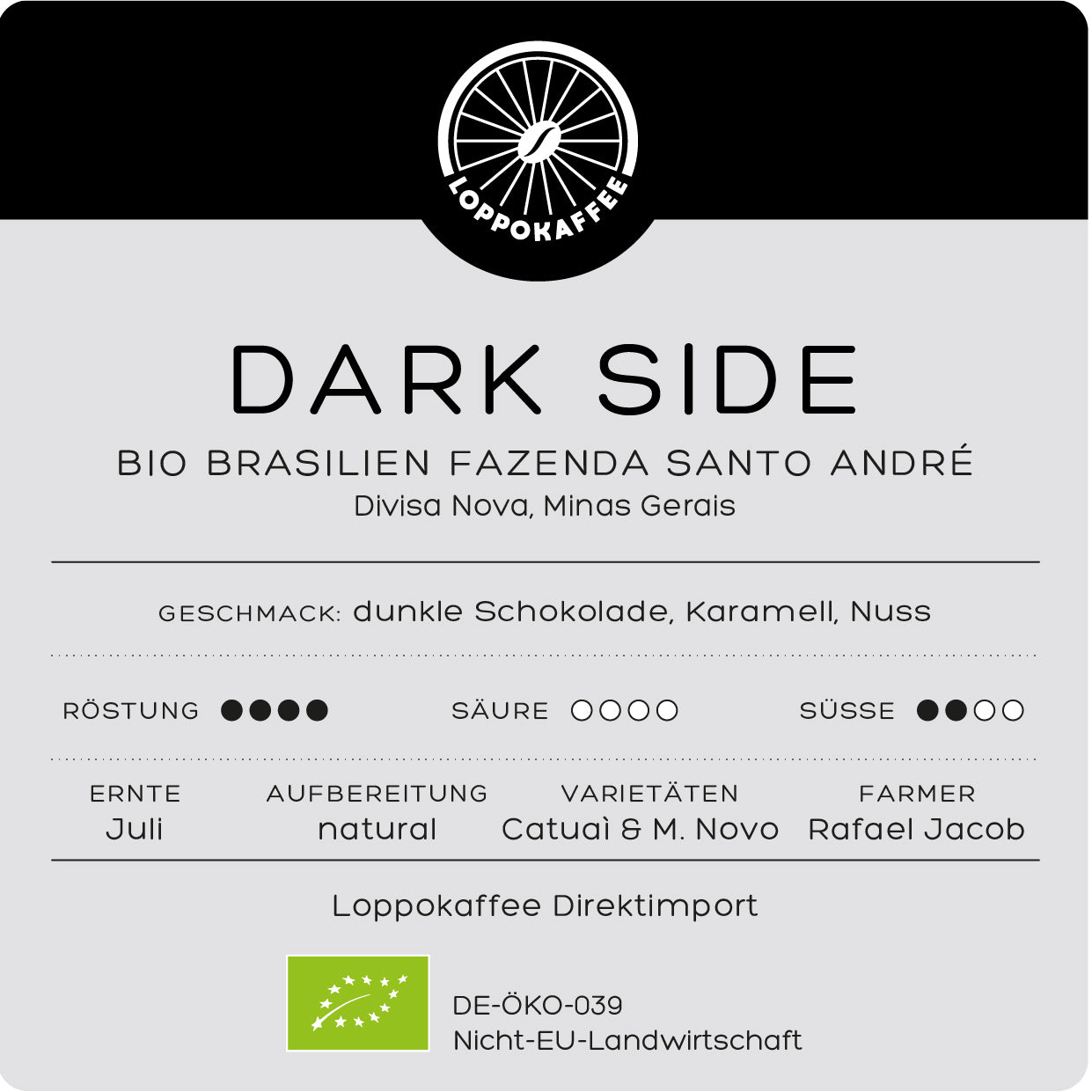 BIO DARK SIDE Brasilien Ernte 2025