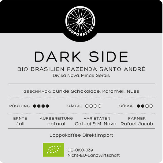 BIO DARK SIDE Brasilien Ernte 2025