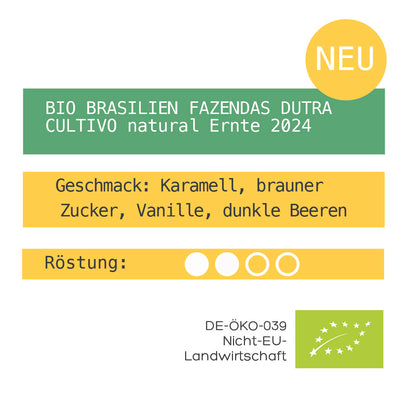BIO BRASILIEN FAZENDAS DUTRA CULTIVO  natural Ernte 2024